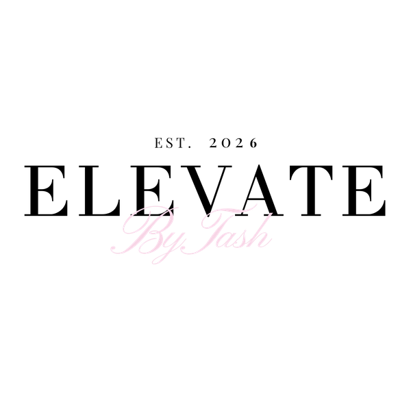 Est. 2026 — Elevate by Tash